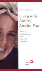 LIVING WITH ANXIETY ANOTHER WAY
