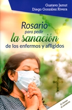ROSARIO PARA PEDIR LA SANACION