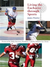 LIVING THE EUCHARIST THROUGH SPORTS (E-book Only)