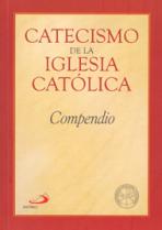 CATECISMO DE LA IGLESIA CATÓLICA: COMPENDIO